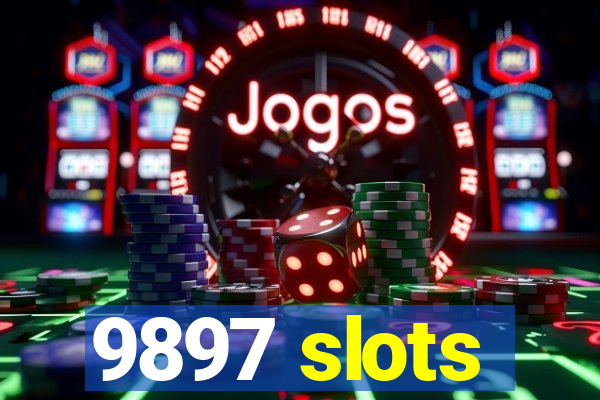 9897 slots